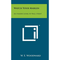 Watch Your Margin: An Insider Looks At Wall Street