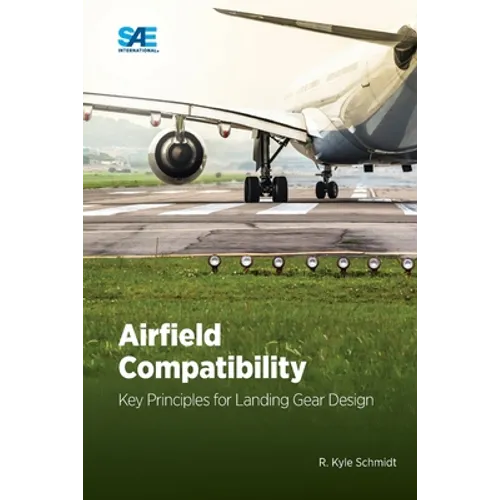 Airfield Compatibility: Key Principles for Landing Gear Design