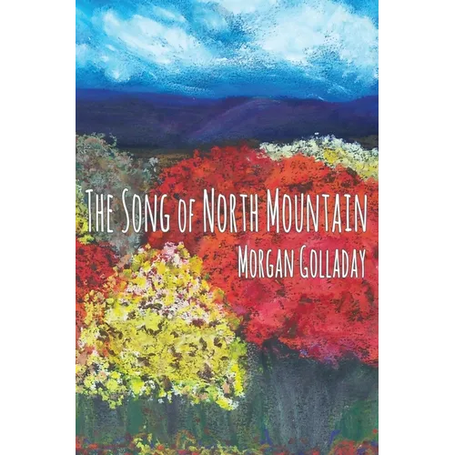 The Song of North Mountain