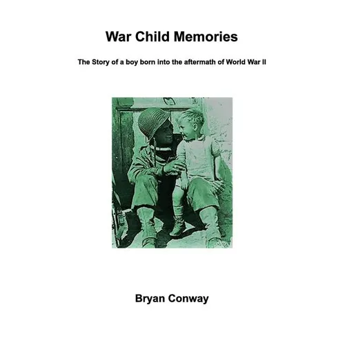 War Child Memories
