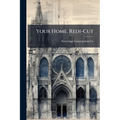 Your Home. Redi-Cut
