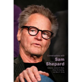 Conversations with Sam Shepard