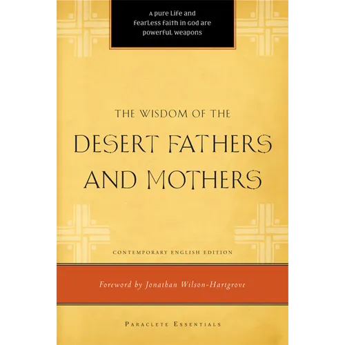 Wisdom of the Desert Fathers and Mothers