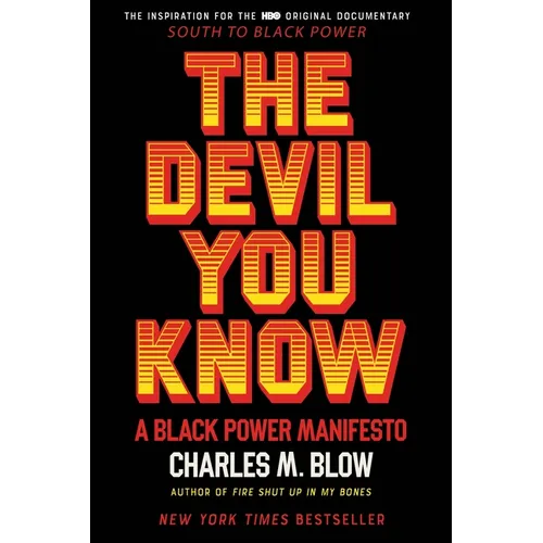 The Devil You Know: A Black Power Manifesto