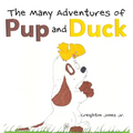 The Many Adventures of Pup and Duck