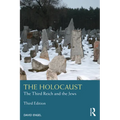 The Holocaust: The Third Reich and the Jews