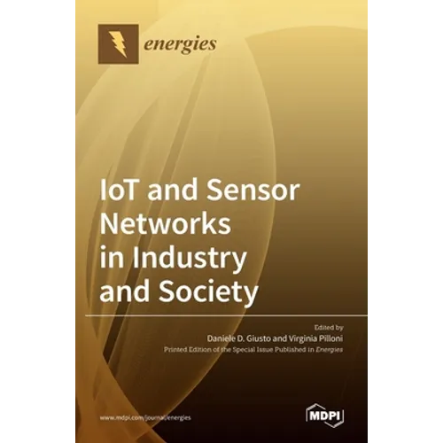 IoT and Sensor Networks in Industry and Society