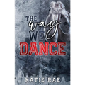 The Way We Dance