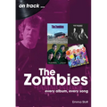 Zombies: Every Album, Every Song