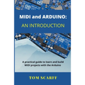 MIDI and ARDUINO: An Introduction