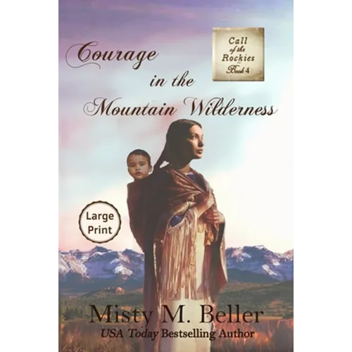 Courage in the Mountain Wilderness