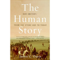 The Human Story: Our History, from the Stone Age to Today