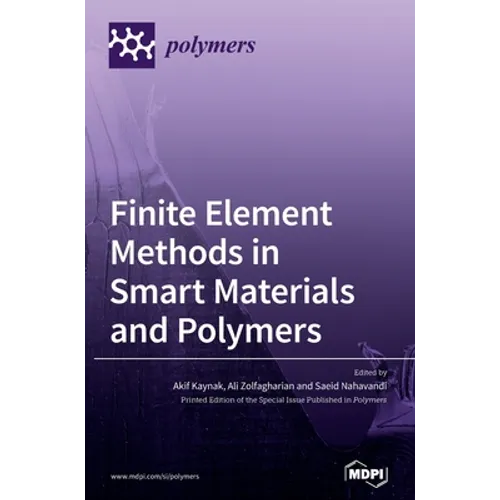 Finite Element Methods in Smart Materials and Polymers