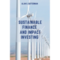 Sustainable Finance and Impact Investing