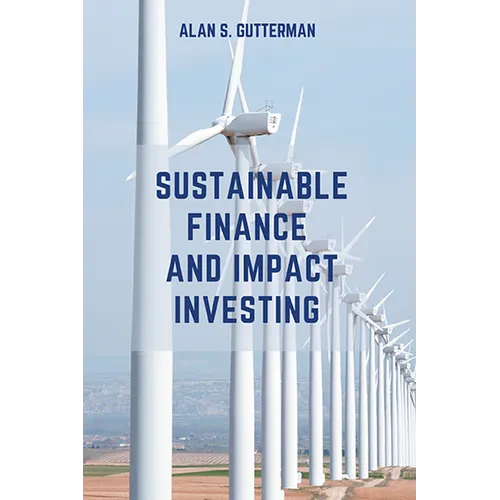 Sustainable Finance and Impact Investing