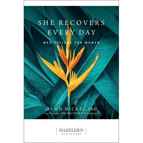 She Recovers Every Day: Meditations for Women