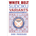 White Belt Sudoku Variants: 300 Puzzles