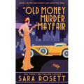 An Old Money Murder in Mayfair