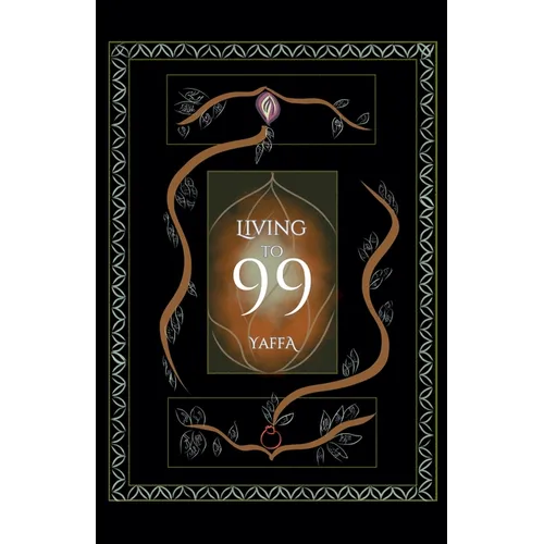 Living to 99: Collectivism, Non-Attachment, & Liberation