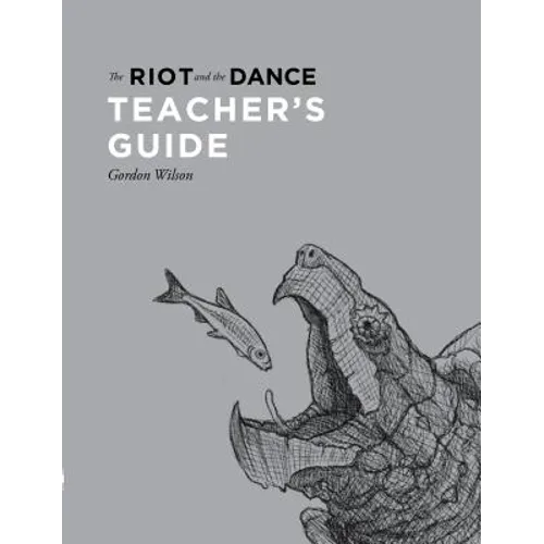 The Riot and the Dance Teacher's Guide