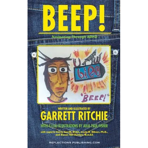 Beep!: Navigating Through ADHD