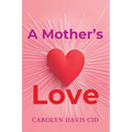 A Mother's Love