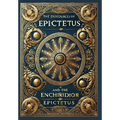 The Discourses of Epictetus and the Enchiridion (Collector's Edition) (Laminated Hardback with Jacket)