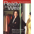 Ready to Wear: An Expert's Guide to Choosing and Using Your Wardrobe