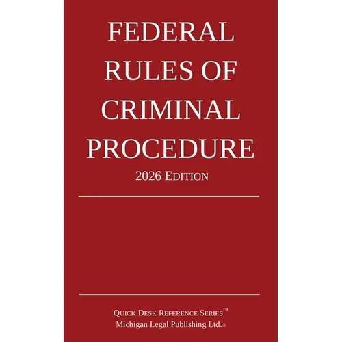 Federal Rules of Criminal Procedure; 2026 Edition