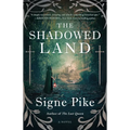 The Shadowed Land
