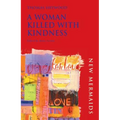 A Woman Killed with Kindness