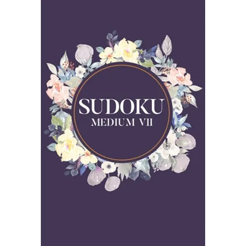 Sudoku Medium VII: 100 Medium Level Sudoku Puzzles, 6x9 Travel Size, Puzzle Book, Brain Exercises