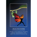 Selected Papers by Susan Kavaler-Adler: Volume I: Developmental Mourning, Erotic Transference, and Object Relations Psychoanalysis