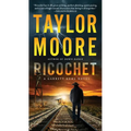 Ricochet: A Garrett Kohl Novel