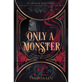 Only a Monster