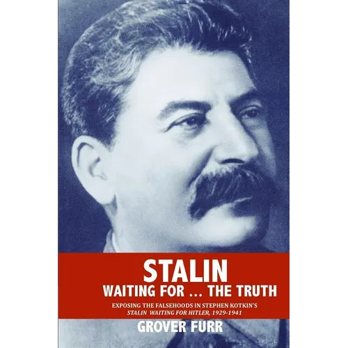 Stalin Waiting For ... The Truth!