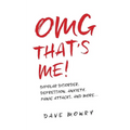 OMG That's Me!: Bipolar Disorder, Depression, Anxiety, Panic Attacks, and More...