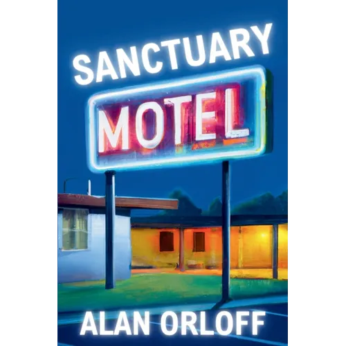 Sanctuary Motel: A Mess Hopkins Novel