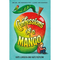 Confessions of a Mango