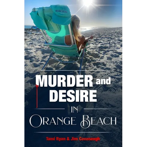 Murder and Desire In Orange Beach