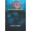 Flight Mh370: Across the Veil