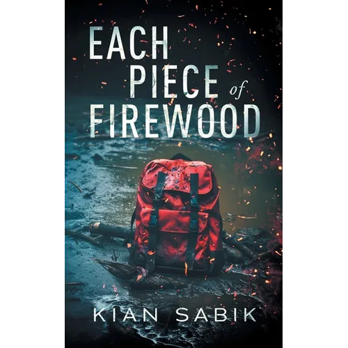 Each Piece of Firewood