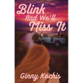 Blink and We'll Miss It