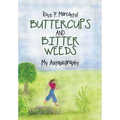 Buttercups and Bitter Weeds