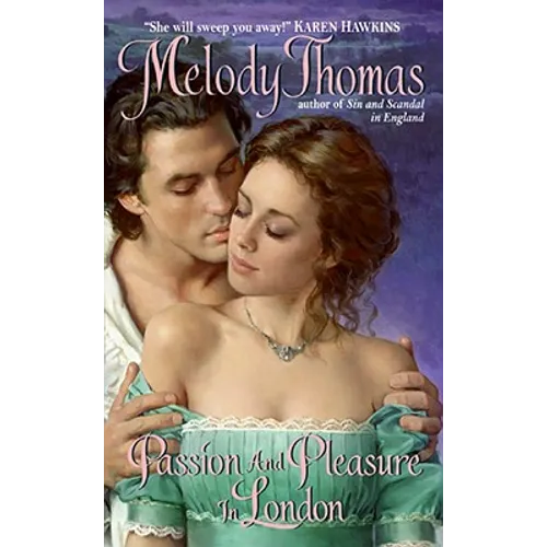 Passion and Pleasure in London