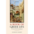 A Book of Greek Life: The Ancient World Through Epigram