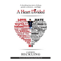 A Heart Divided: A shocking true story of abuse, gender confusion... and hope