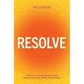 Resolve: A Story of Courage, Healthy Inquiry and Recovery from Sibling Sexual Abuse