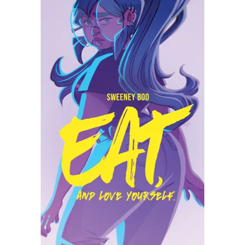Eat, and Love Yourself