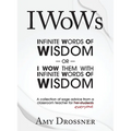 IWoWs: Or I Wow Them with My Infinite Words of Wisdom